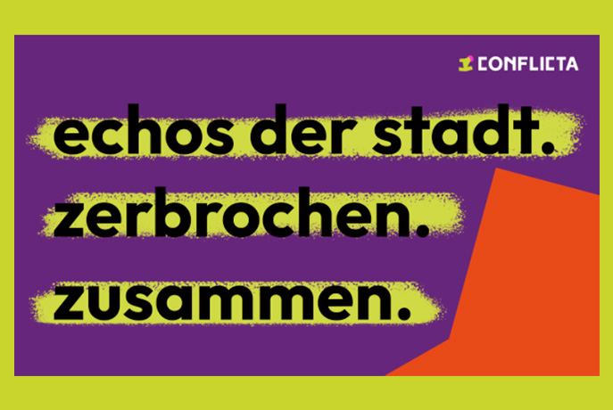 Grafik der Conflicta Konfliktakademie mit dem Titel ‚echos der stadt. zerbrochen. zusammen.‘.